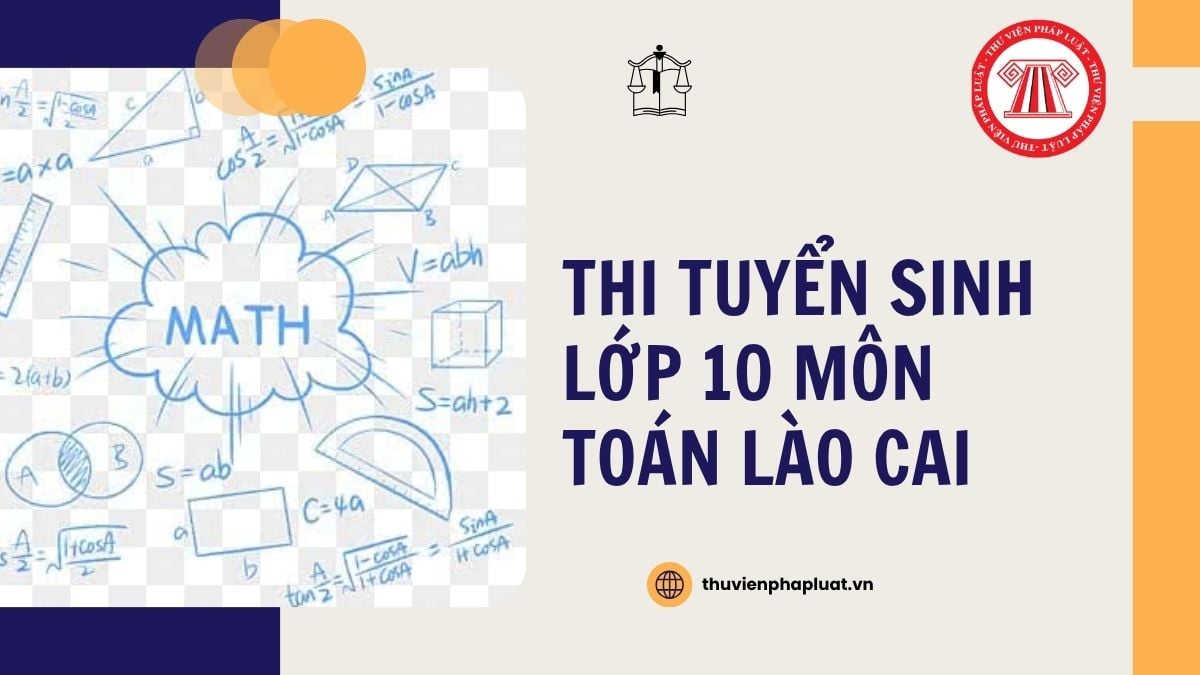 Đáp án đề thi tuyển sinh lớp 10 môn Toán Lào Cai 2026 chi tiết như thế nào?