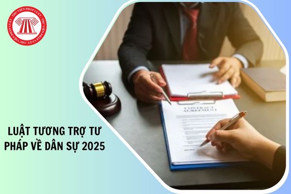 Toàn văn Luật số 102 2025 QH15 Luật Tương trợ tư pháp về dân sự 2025 như thế nào?
