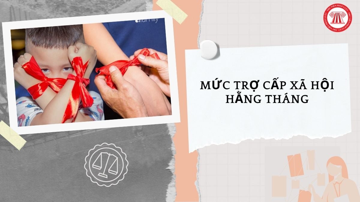 Mức trợ cấp xã hội hằng tháng đối với Trẻ em dưới 16 tuổi năm 2026 là bao nhiêu? 
