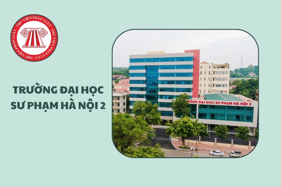 Các ngành tuyển sinh 2026 Trường Đại học Sư phạm Hà Nội 2 như thế nào?