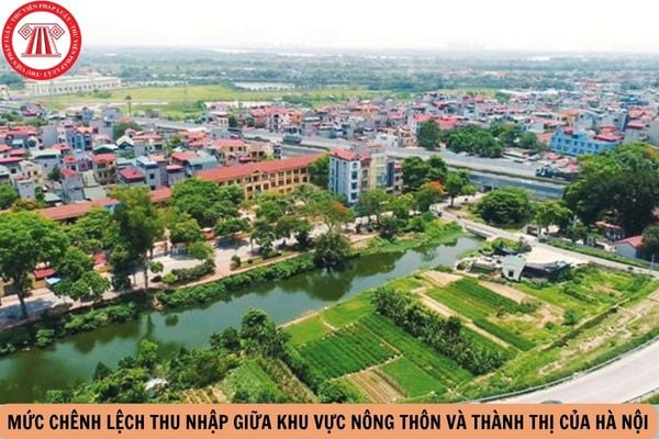 Năm 2024, mức chênh lệch thu nhập giữa khu vực nông thôn và thành thị của Hà Nội được thu hẹp còn bao nhiêu lần?