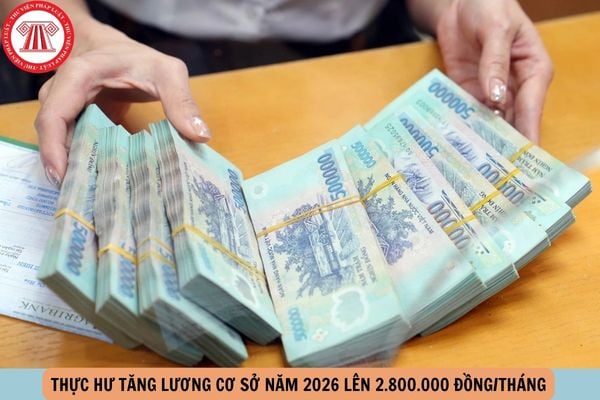 tăng lương cơ sở năm 2026 lên 2800