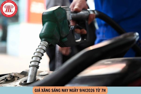 giá xăng sáng nay 9 4