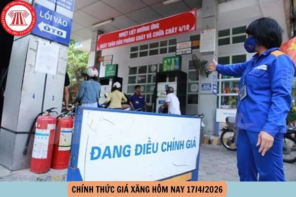 giá xăng hôm nay 17 4