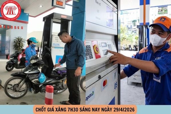 giá xăng 7h30 sáng nay ngày 29 4