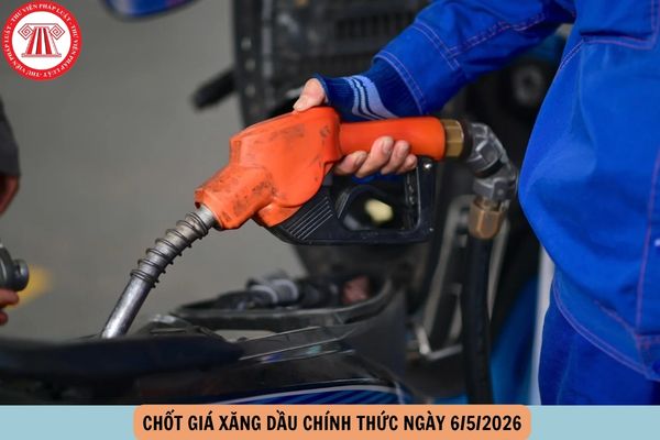 giá xăng dầu chính thức ngày 6 5