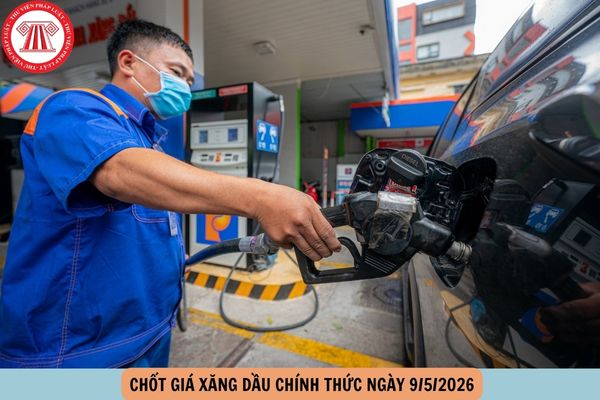 giá xăng dầu chính thức ngày 9 5