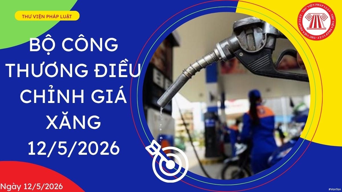 Bộ Công thương điều chỉnh giá xăng 12 5