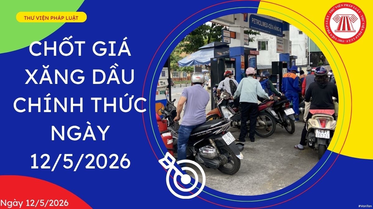 giá xăng dầu chính thức ngày 12 5