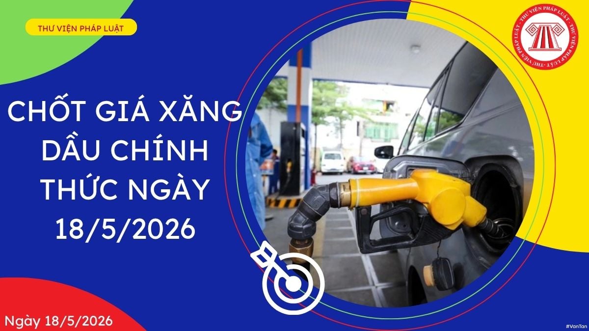 giá xăng dầu chính thức ngày 18 5