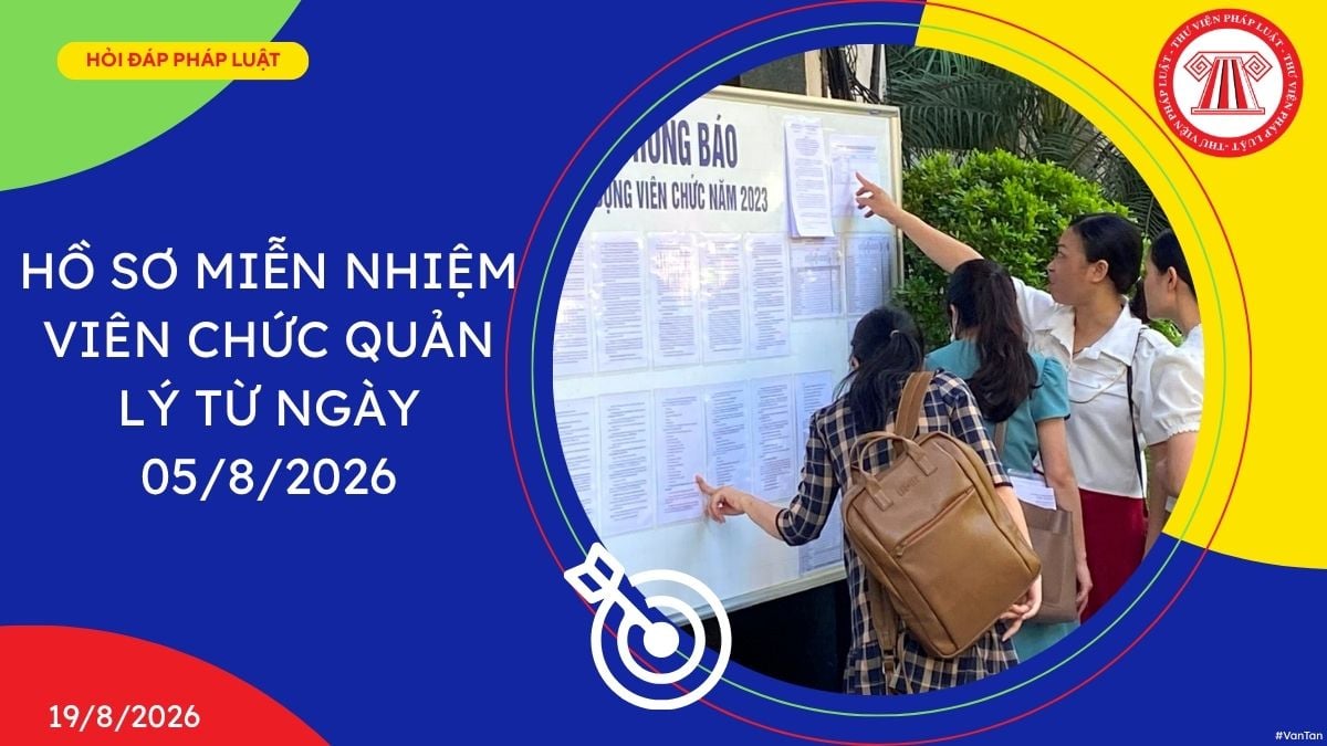 Hồ sơ miễn nhiệm viên chức quản lý