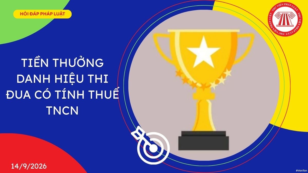 Tiền thưởng danh hiệu thi đua có tính thuế TNCN không
