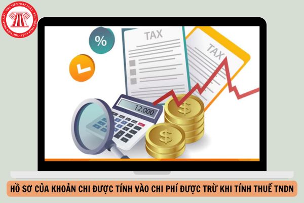 Trọn bộ hồ sơ chi phí được trừ khi tính thuế TNDN theo Thông tư 20 gồm những gì?