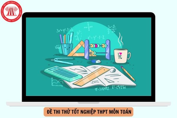 Full 34 Bộ Đề thi thử tốt nghiệp THPT 2026 môn Toán của 34 tỉnh thành (file Word, PDF) ở đâu?