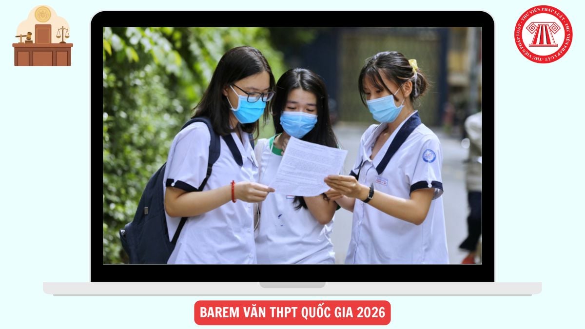 Barem VĂN THPT quốc gia 2026 chi tiết ra sao?