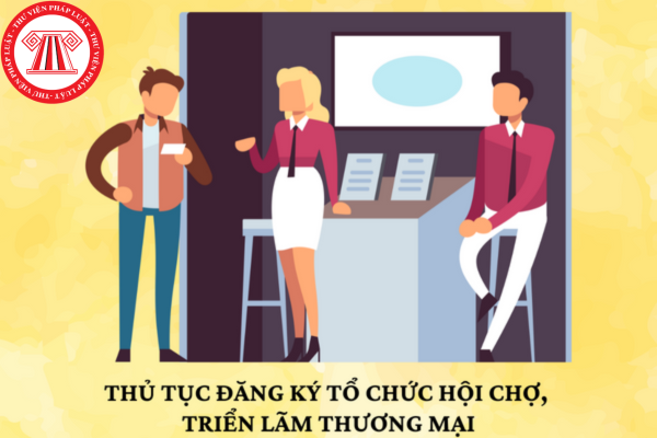 thủ tục đăng ký triển lãm thương mại