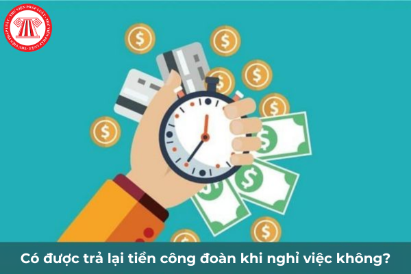 trả lại tiền công đoàn