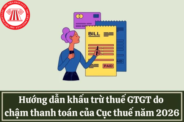 khấu trừ thuế gtgt chậm thanh toán
