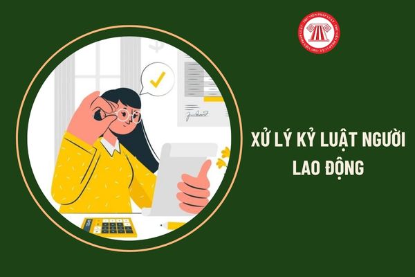 Khi bị xử lý kỷ luật người lao động có phải chứng minh mình không có lỗi không?