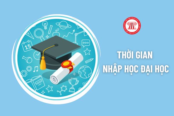 Thời gian nhập học đại học 2024 trên cả nước là khi nào? Sinh viên mới ra trường được hưởng mức lương tối thiểu bao nhiêu?