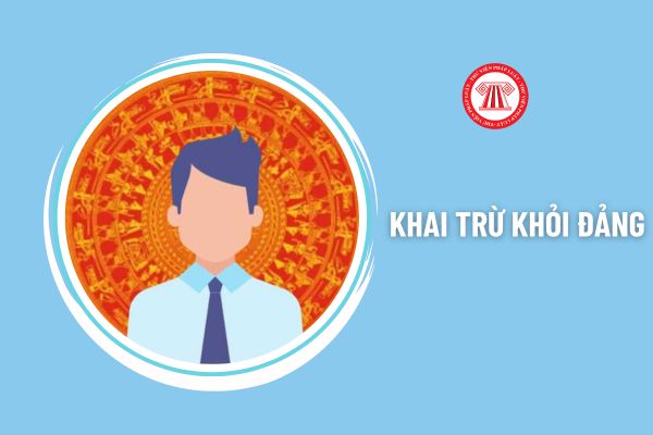 Cán bộ bị khai trừ khỏi Đảng trong trường hợp nào?