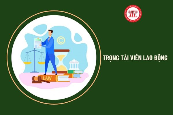 05 trường hợp miễn nhiệm trọng tài viên lao động là gì?