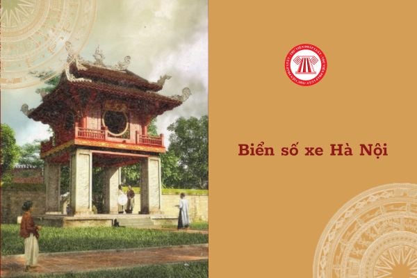 Biển số xe Hà Nội là số mấy? Mức lương tối thiểu người lao động tại Hà Nội là bao nhiêu?