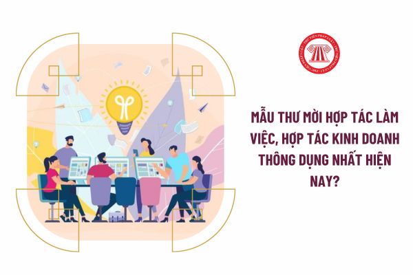 Mẫu thư mời hợp tác làm việc, hợp tác kinh doanh thông dụng nhất hiện nay?