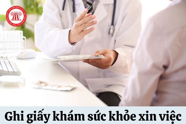 ghi giấy khám sức khỏe xin việc