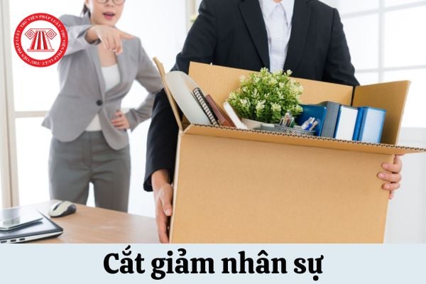 Bị cắt giảm nhân sự vì lý do kinh tế thì người lao động được thanh toán các quyền lợi trong thời gian bao lâu?