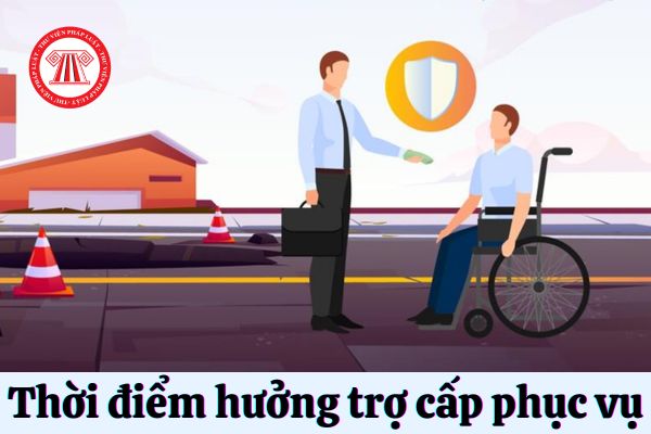 Thời điểm hưởng trợ cấp phục vụ