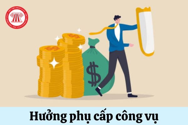 Thời gian đi làm việc ở nước ngoài của công chức có được tính hưởng phụ cấp công vụ hay không?