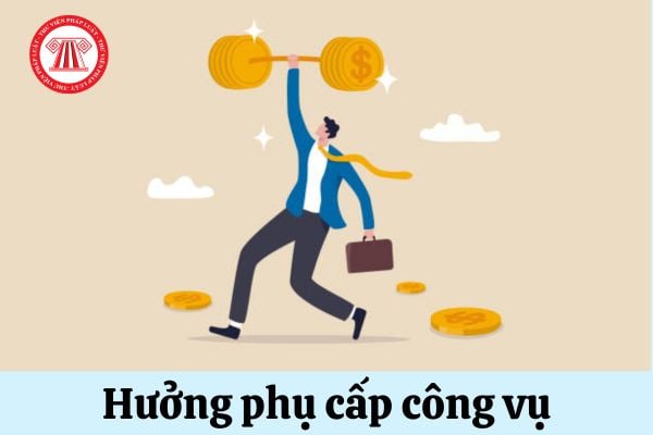 Công chức có được hưởng phụ cấp công vụ khi chuyển vị trí công tác hay không?