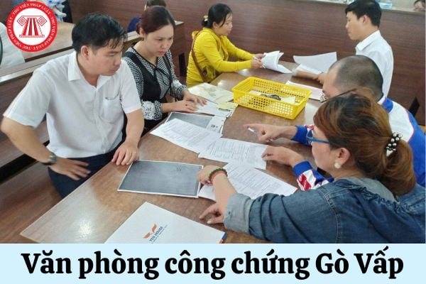 Văn phòng công chứng Gò Vấp thực hiện những thủ tục nào?