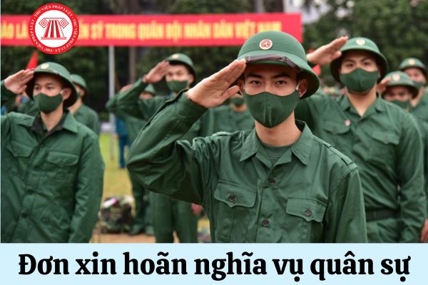 Mẫu đơn xin hoãn nghĩa vụ quân sự cho người đang đi học viết như thế nào?