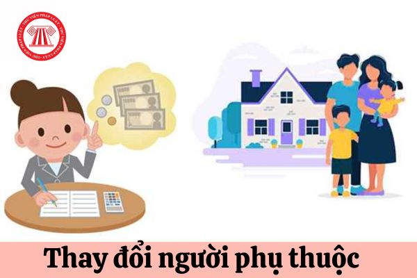 thay đổi người phụ thuộc