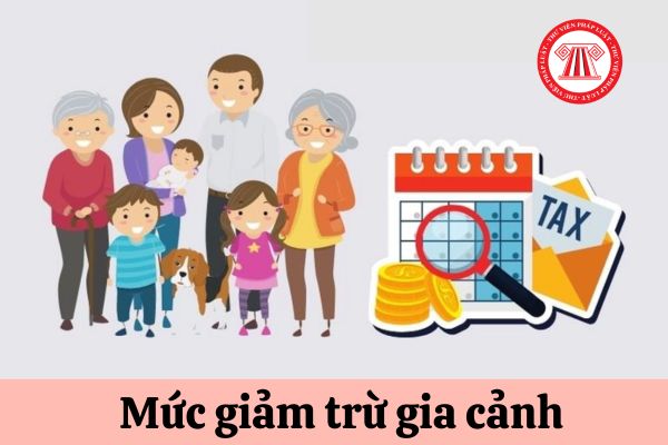 Mức giảm trừ gia cảnh của người phụ thuộc hiện nay là bao nhiêu?