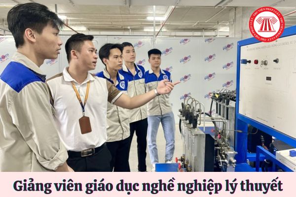 Yêu cầu tiêu chuẩn về trình độ đào tạo, bồi dưỡng của Giảng viên giáo dục nghề nghiệp lý thuyết ra sao?