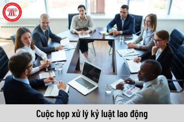 Cuộc họp xử lý kỷ luật có được tiếp tục thực hiện khi người lao động tự ý bỏ về?