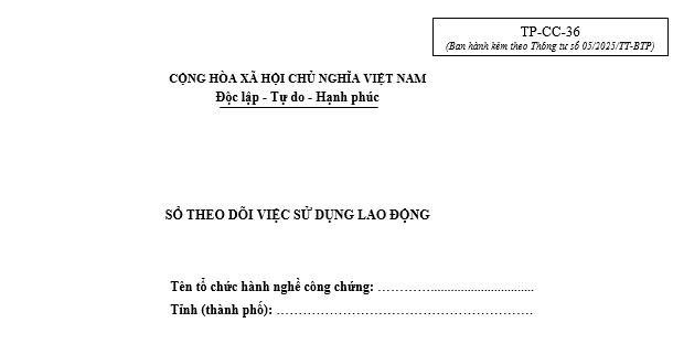 Sổ theo dõi việc sử dụng lao động đối với tổ chức hành nghề công chứng