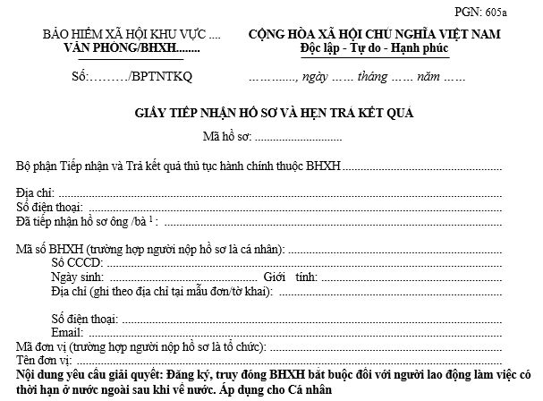PGNHS Mẫu số: 605a Đăng ký, truy đóng BHXH bắt buộc đối với người lao động làm việc có thời hạn ở nước ngoài sau khi về nước