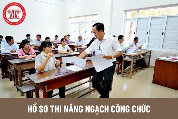 Hồ sơ thi nâng ngạch công chức