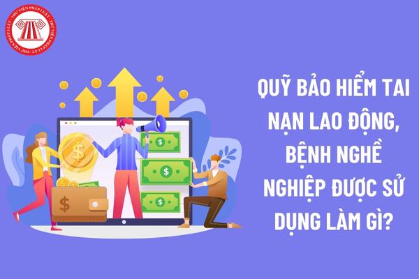 Quỹ bảo hiểm tai nạn lao động, bệnh nghề nghiệp