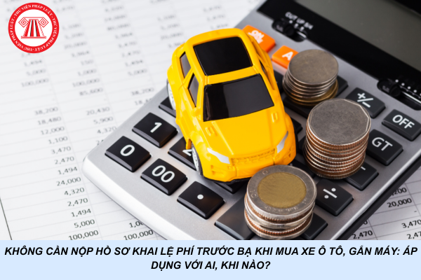 Không cần nộp hồ sơ khai lệ phí trước bạ khi mua xe ô tô, gắn máy: Áp dụng với ai, khi nào?