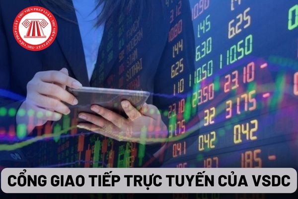 Cổng giao tiếp trực tuyến của VSDC