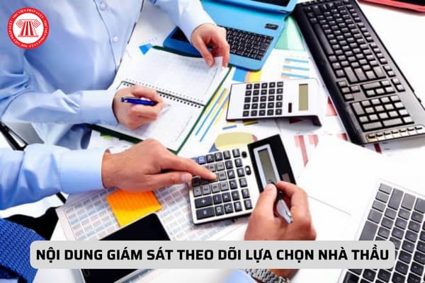 Nội dung giám sát, theo dõi lựa chọn nhà thầu