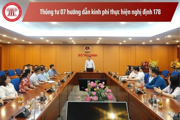 Thông tư 07 hướng dẫn kinh phí thực hiện nghị định 178 về chính sách đối với CBCCVC khi sắp xếp tổ chức bộ máy?