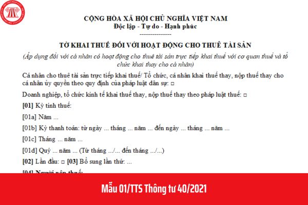 Tờ khai đối với hoạt động cho thuê tài sản Mẫu 01/TTS được dùng khi nào?