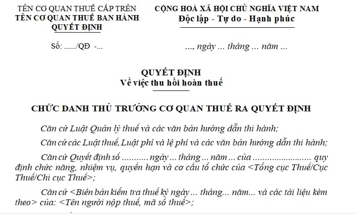 Khi nào người nộp thuế bị thu hồi hoàn thuế? Mẫu quyết định thu hồi hoàn thuế mới nhất?