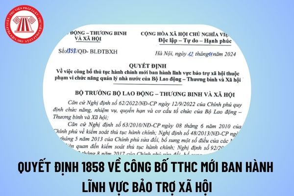 Quyết định 1858 công bố thủ tục hành chính mới lĩnh vực bảo trợ xã hội của Bộ Lao động Thương binh và Xã hội? 